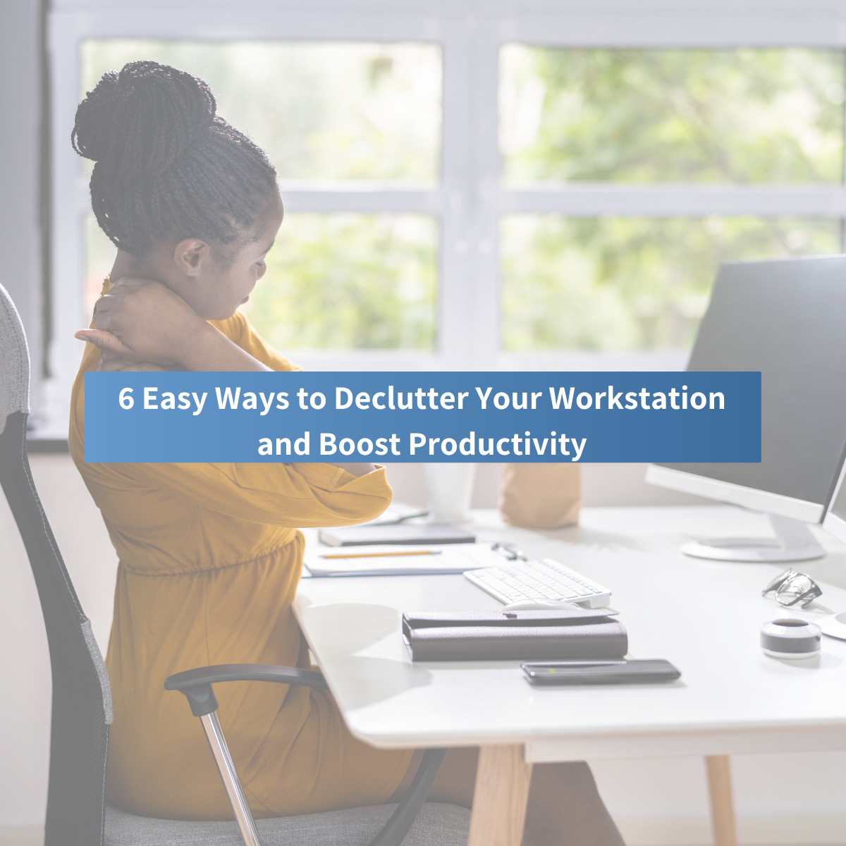 6 Proven Tricks to Declutter Your Workstation and Boost Productivity